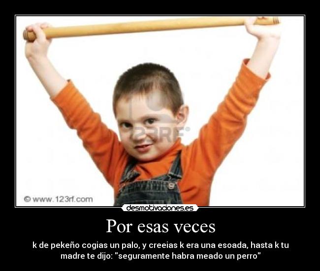 Por esas veces - 