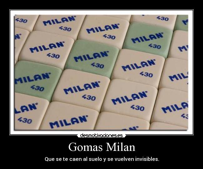 Gomas Milan -