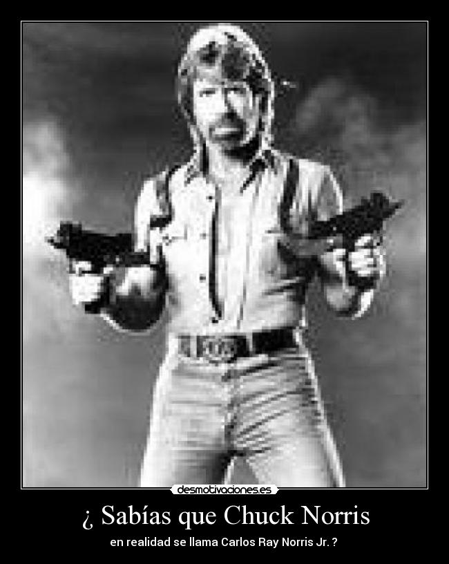 ¿ Sabías que Chuck Norris - 