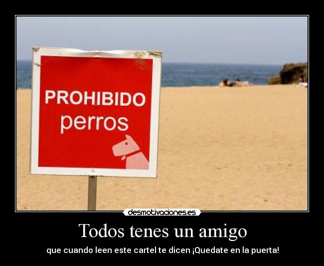 Todos tenes un amigo -