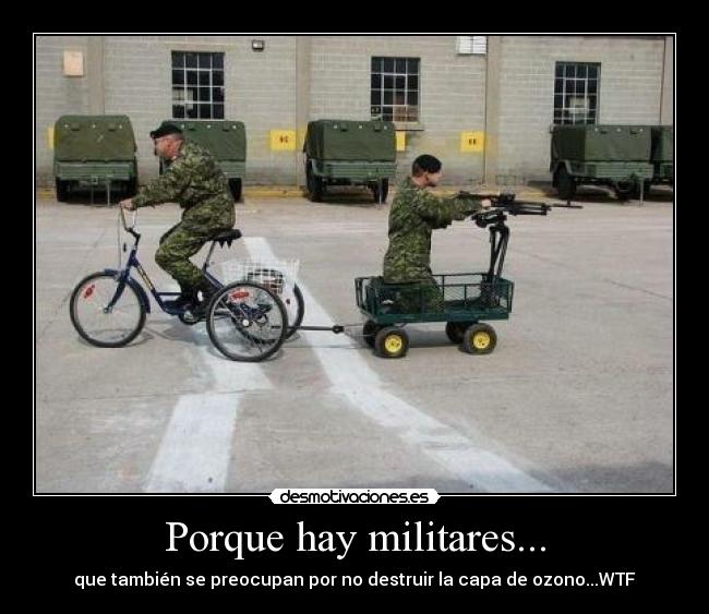 Porque hay militares... -