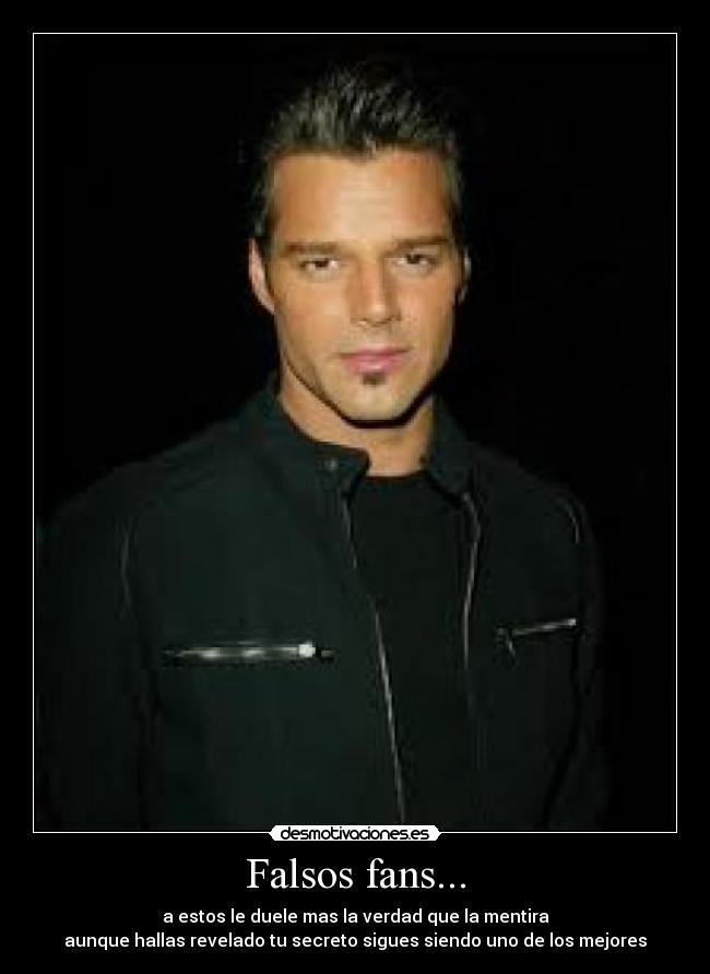 Falsos fans... - a estos le duele mas la verdad que la mentira
aunque hallas revelado tu secreto sigues siendo uno de los mejores