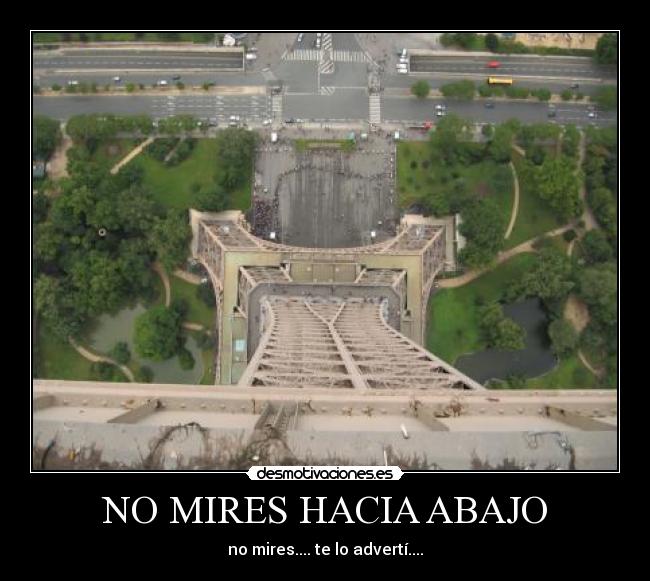 NO MIRES HACIA ABAJO - 