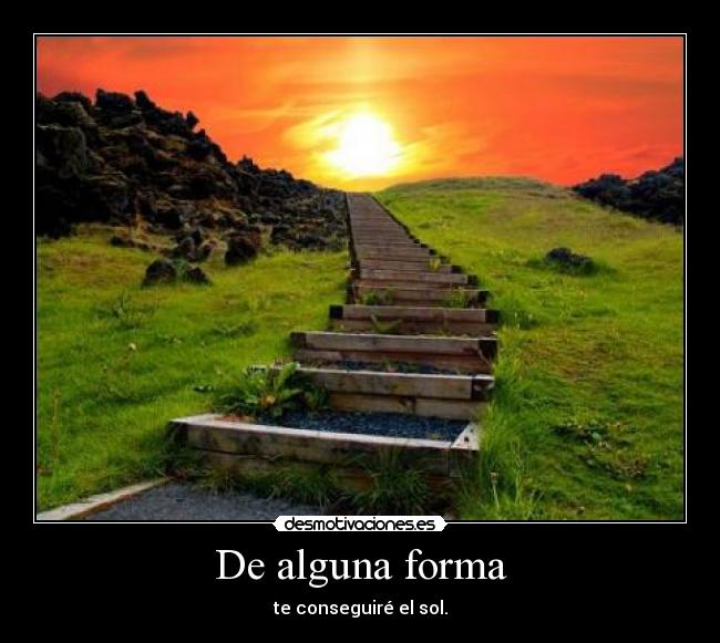 De alguna forma - 