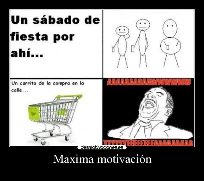 Maxima motivación -
