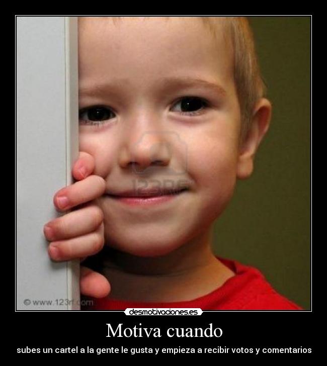 Motiva cuando -