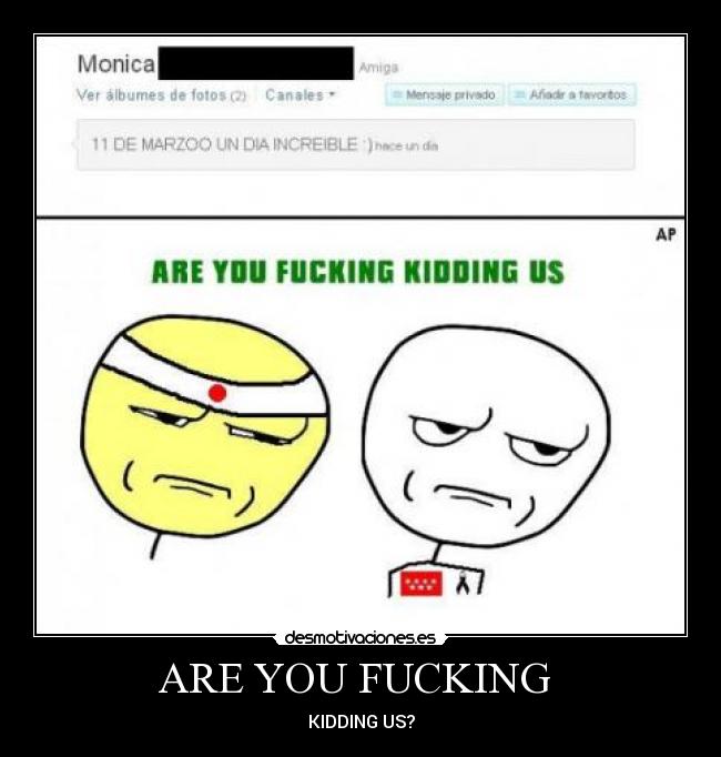 ARE YOU FUCKING  - 