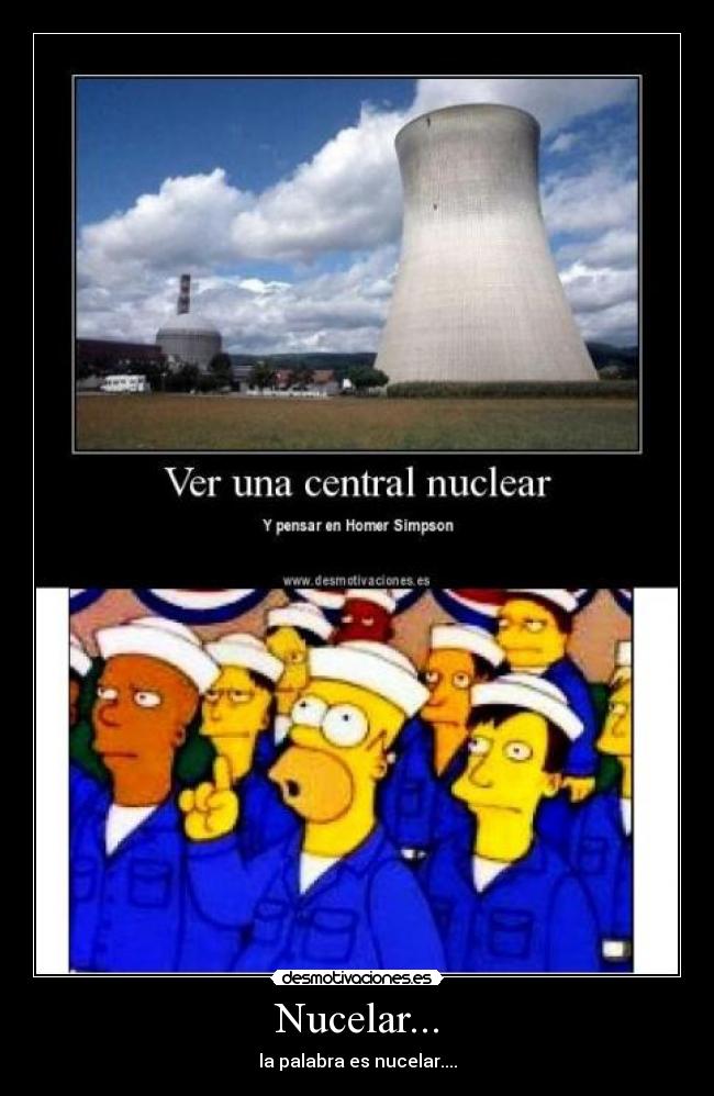 Nucelar... - la palabra es nucelar....