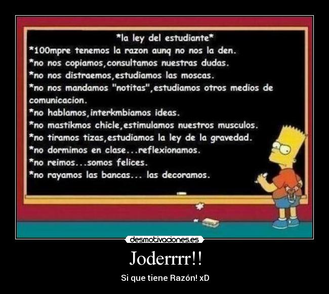 Joderrrr!! - Si que tiene Razón! xD