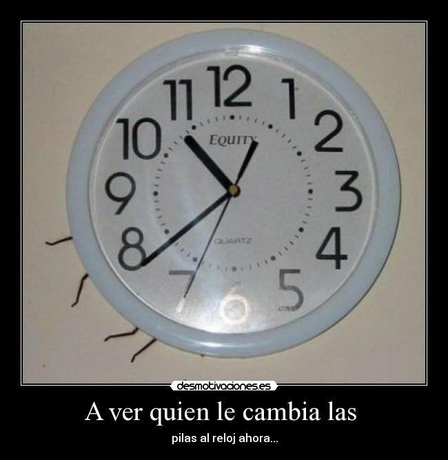 A ver quien le cambia las  - 