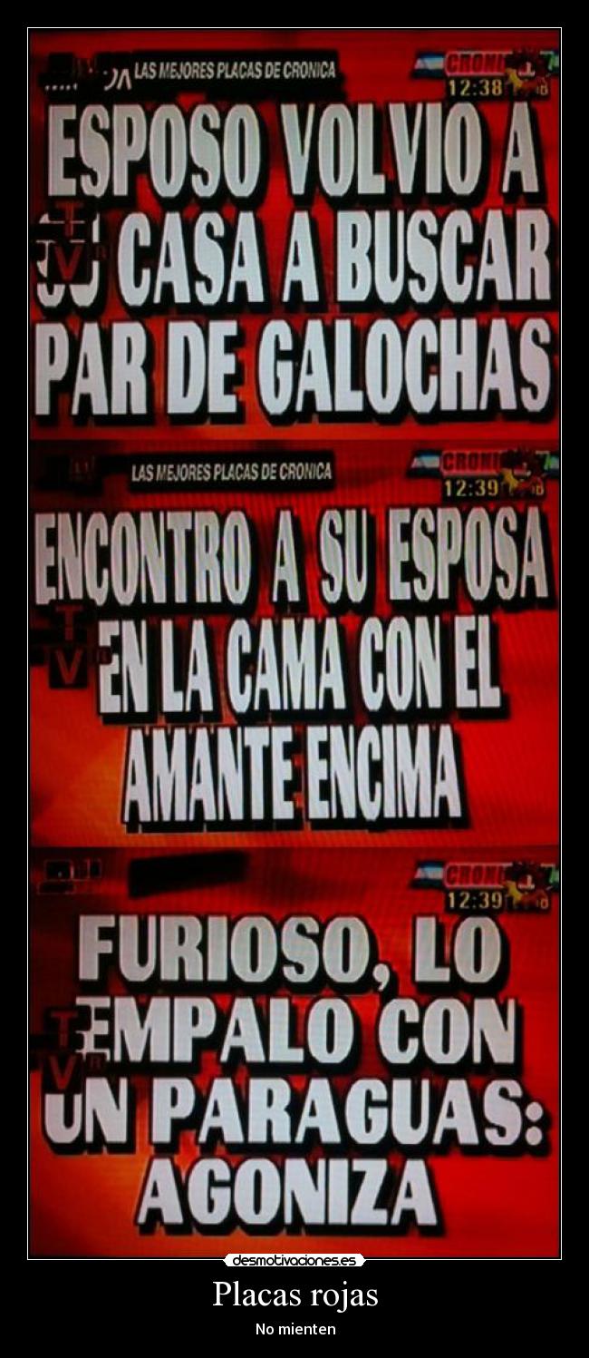 Placas rojas - No mienten
