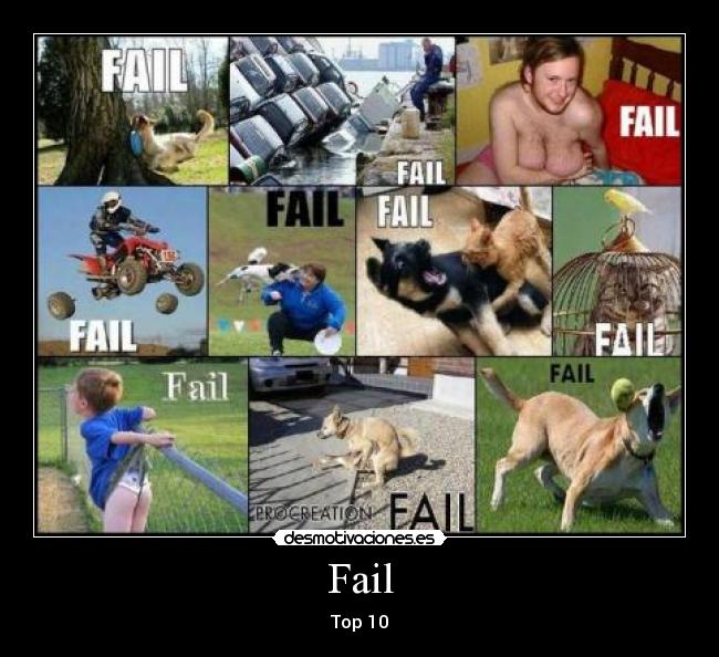 Fail - Top 10