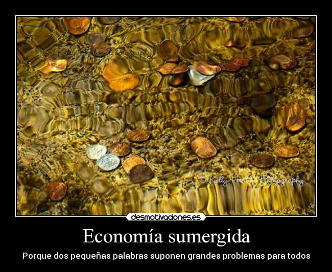 carteles economia sumergida monedas fuente dinero sequia blanqueo dinero desmotivaciones