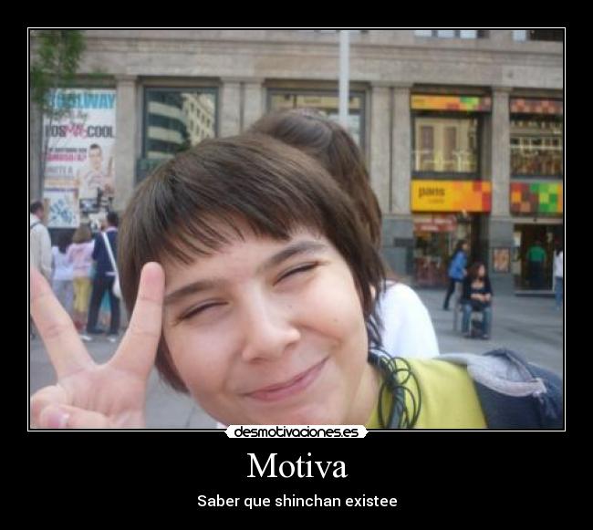 Motiva - Saber que shinchan existee