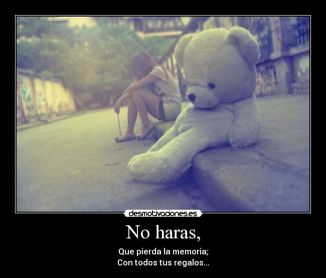 No haras, - 