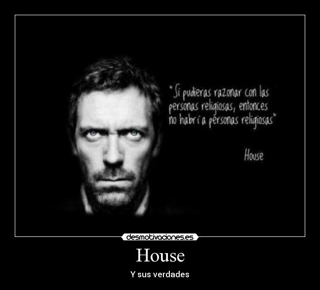 House - Y sus verdades