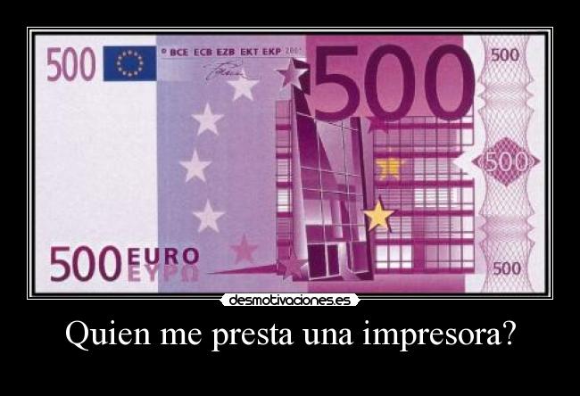 Quien me presta una impresora? - 