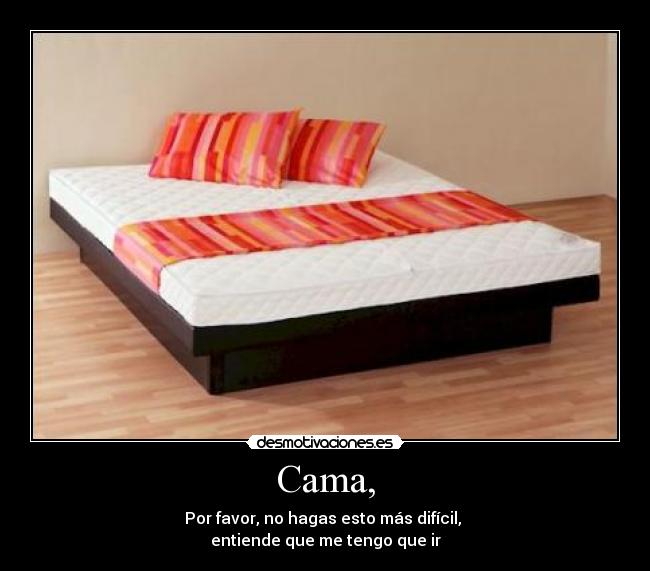 Cama, -