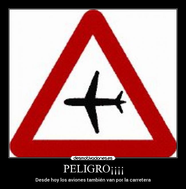 PELIGRO¡¡¡¡ -
