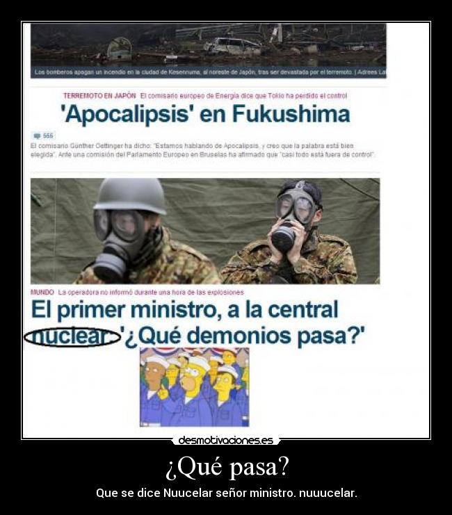 ¿Qué pasa? - Que se dice Nuucelar señor ministro. nuuucelar.