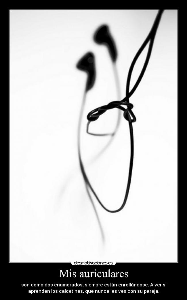 Mis auriculares - 