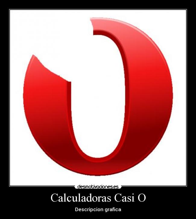 Calculadoras Casi O - Descripcion grafica