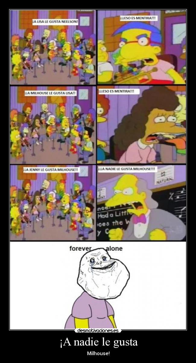 ¡A nadie le gusta -