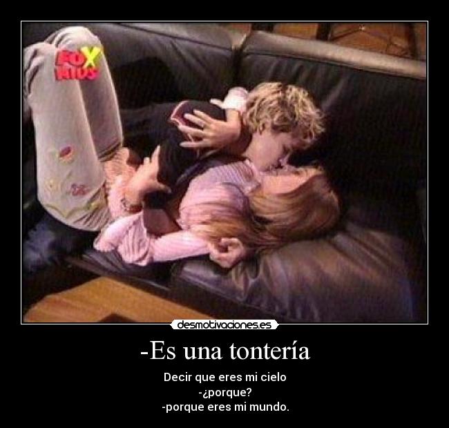 -Es una tontería - 