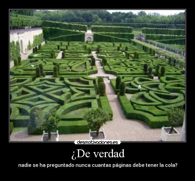 ¿De verdad - nadie se ha preguntado nunca cuantas páginas debe tener la cola?