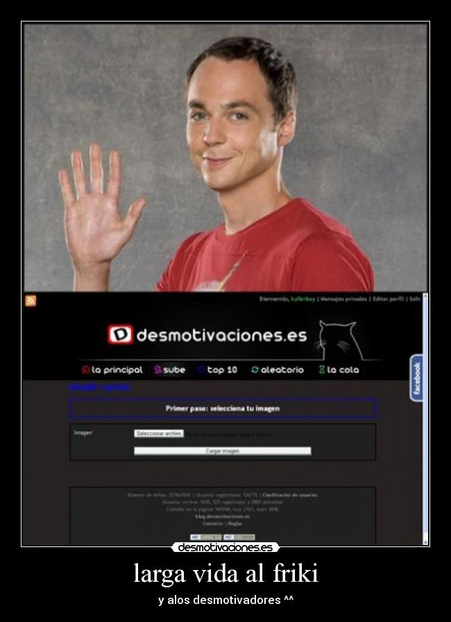 larga vida al friki -