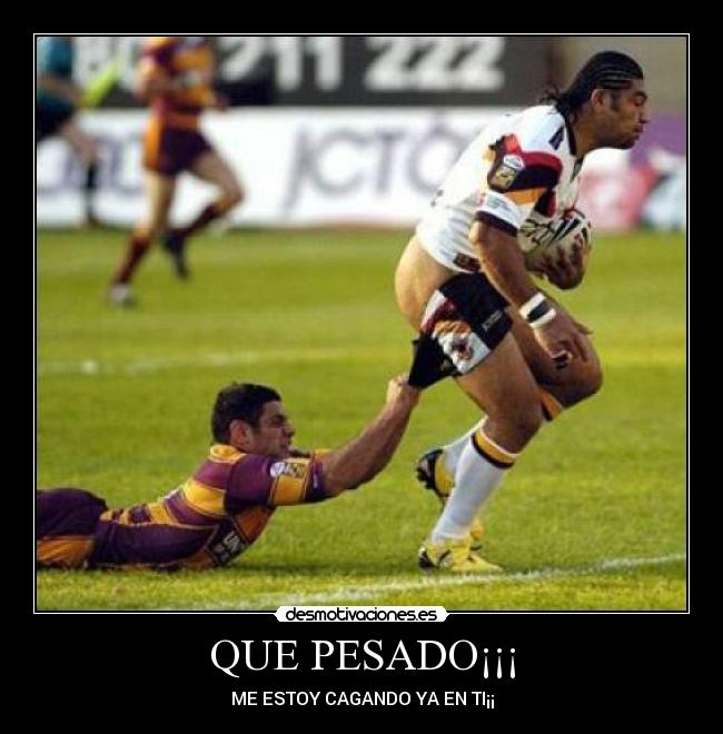 QUE PESADO¡¡¡ - ME ESTOY CAGANDO YA EN TI¡¡