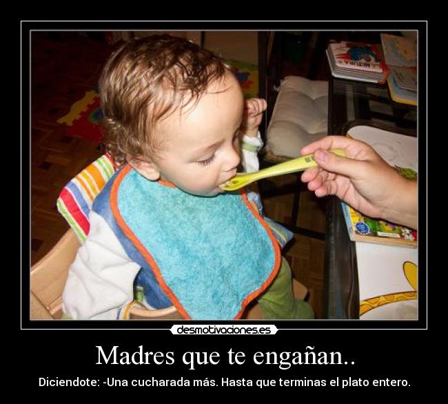 Madres que te engañan.. -
