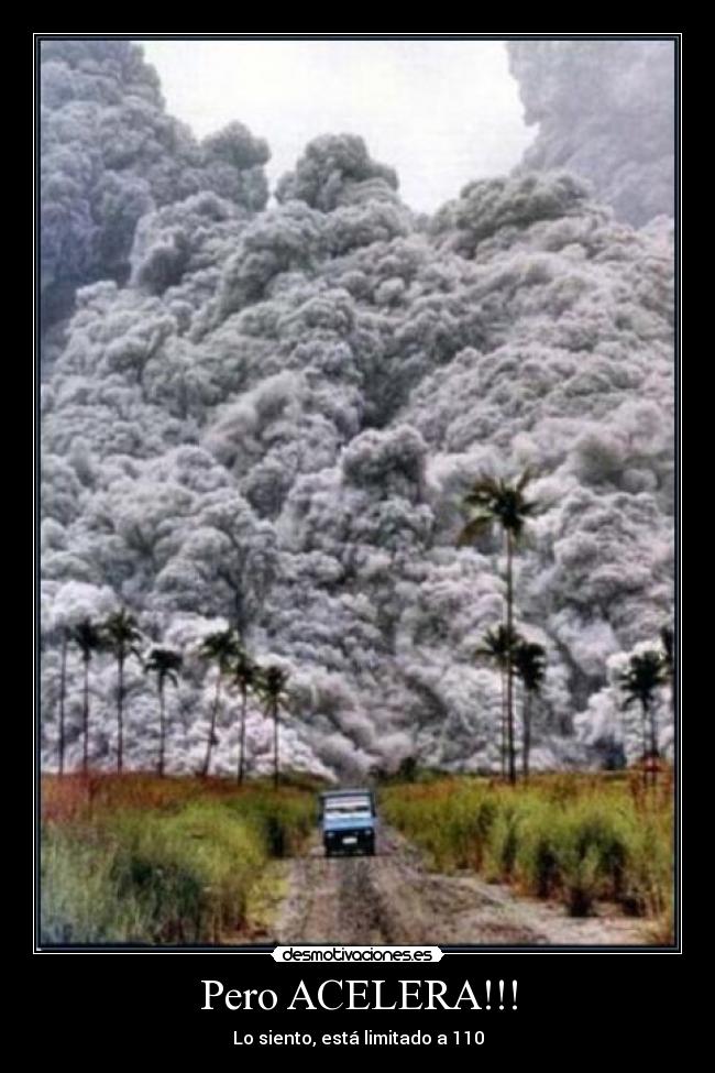 Pero ACELERA!!! -