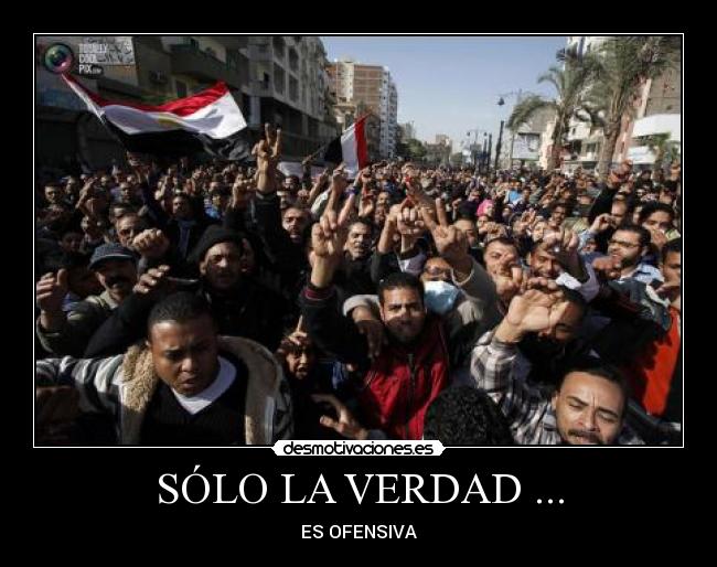 SÓLO LA VERDAD ... - 