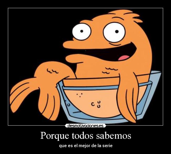 Porque todos sabemos - que es el mejor de la serie