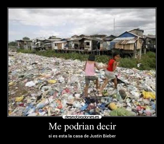 Me podrian decir - si es esta la casa de Justin Bieber