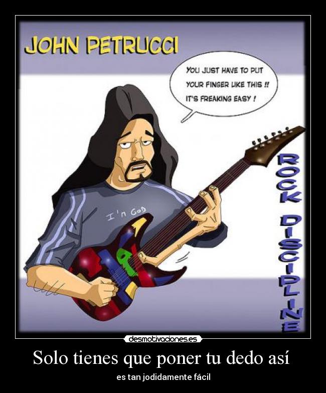 carteles john petrucci guitarrista dram teather dios desmotivaciones