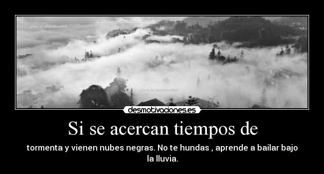 Si se acercan tiempos de -