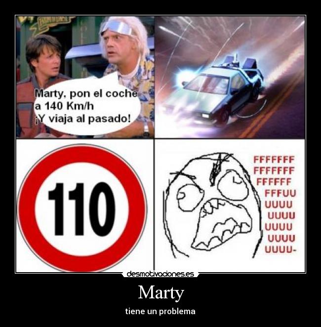 Marty - tiene un problema
