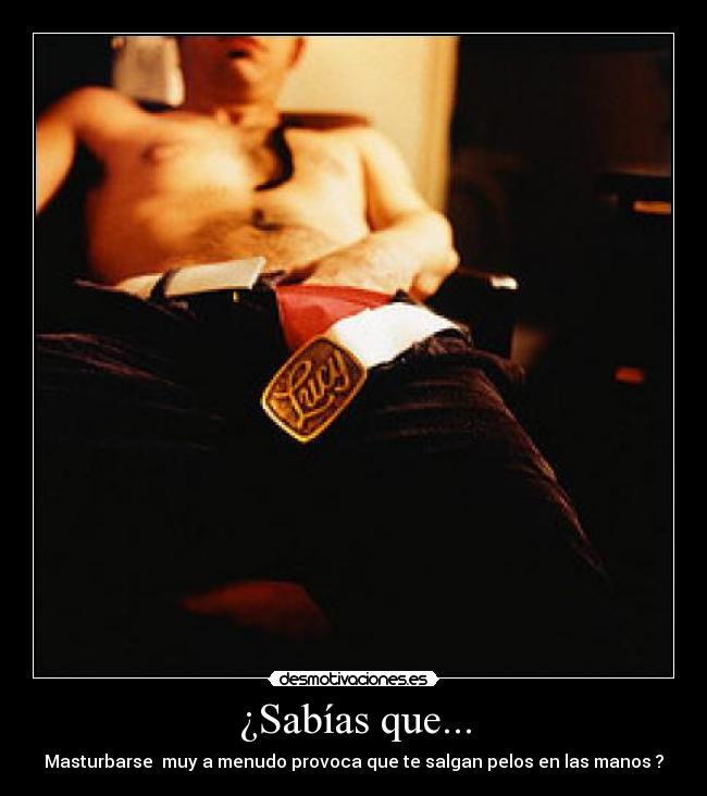 carteles pelos masturbacion sexo hombre desmotivaciones