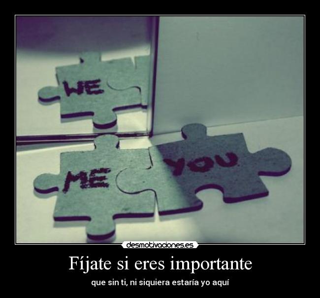 Fíjate si eres importante - 