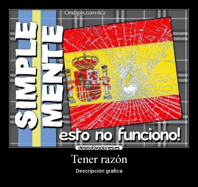 Tener razón - Descripción grafica