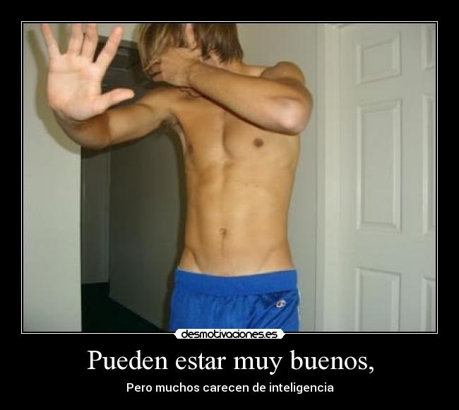 Pueden estar muy buenos, - 