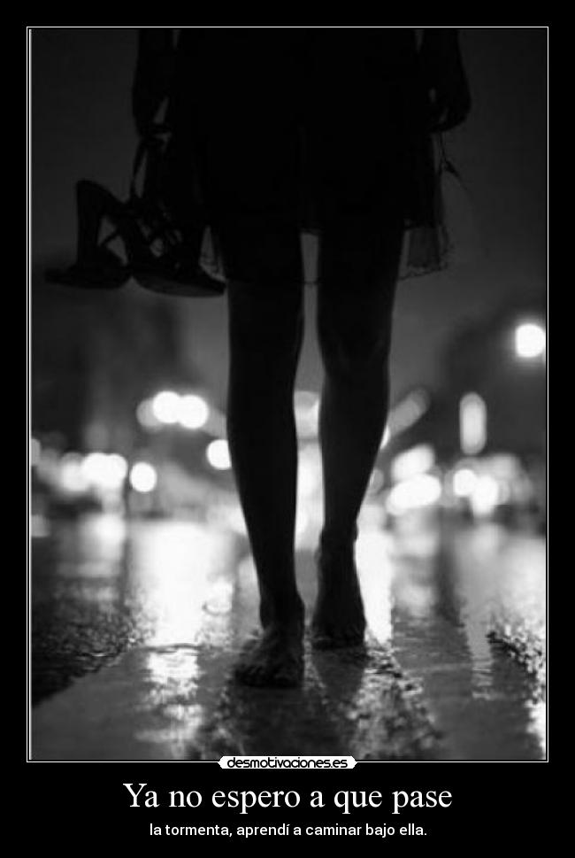 Ya no espero a que pase -