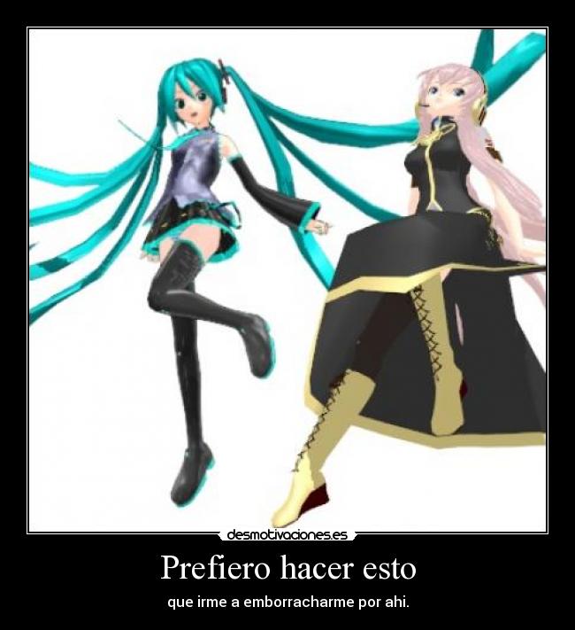 Prefiero hacer esto -