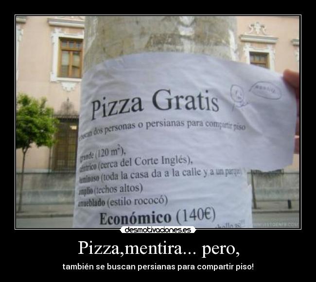Pizza,mentira... pero, - 
