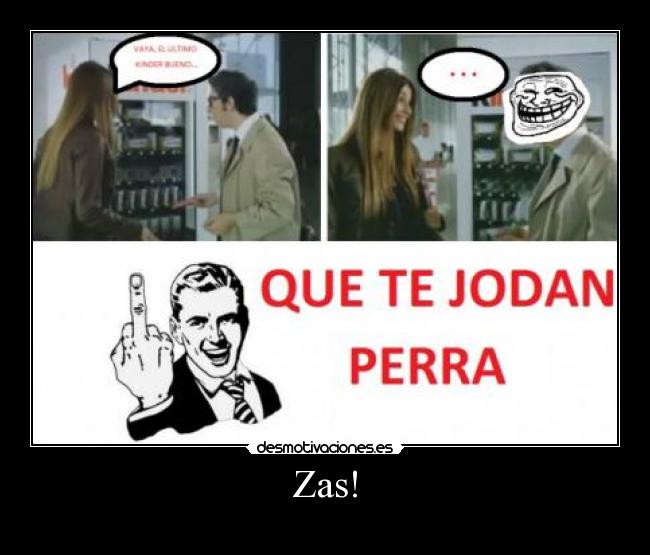 Zas! -