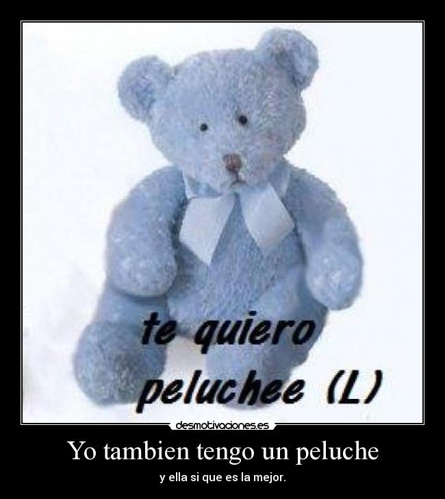 Yo tambien tengo un peluche - 