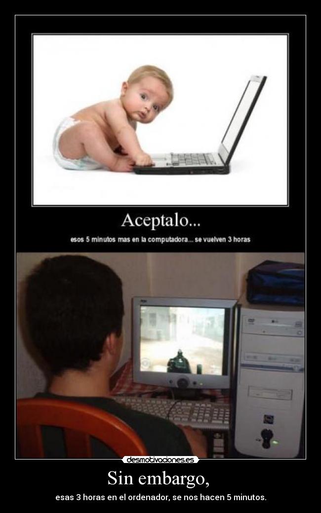 carteles vicio ordenador computadora desmotivaciones