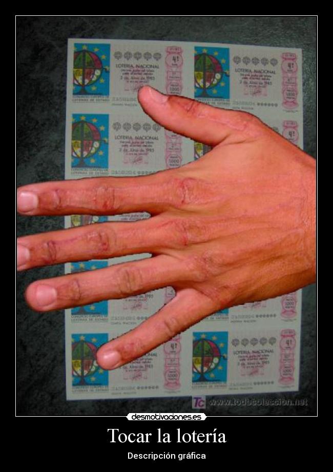 Tocar la lotería - Descripción gráfica